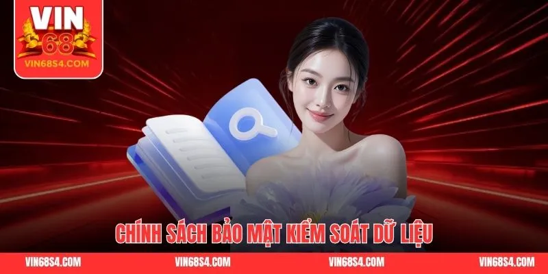 Chính sách bảo mật kiểm soát dữ liệu