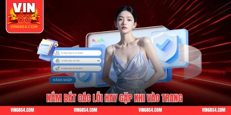 Nắm bắt các lỗi hay gặp khi vào trang