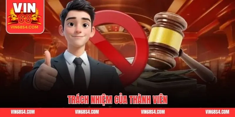 Trách nhiệm của thành viên